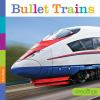 Book cover for "Bullet trains".