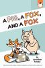 Book cover for "A pig, a fox, and a fox".