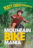 Book cover for "Mountain bike mania".