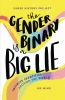 Book cover for "The gender binary is a big lie"