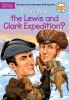 Book cover for "What was the Lewis and Clark Expedition?".