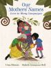 Book cover for "Our mothers' names"