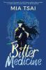 Book cover for "Bitter medicine"