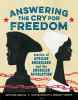 Book cover for "Answering the cry for freedom"