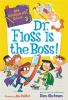 Book cover for "Dr. Floss is the boss!".