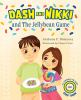 Book cover for "Dash and Nikki and the jellybean game".
