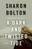 Book cover for "A dark and twisted tide".
