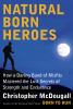 Book cover for "Natural born heroes"