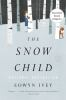 Book cover for "The snow child"