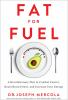 Book cover for "Fat for fuel"