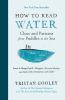 Book cover for "How to read water"