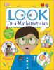 Book cover for "Look, I'm a mathematician".