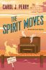 Book cover for "The spirit moves".