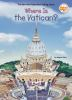 Book cover for "Where is the Vatican?".