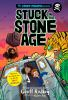 Book cover for "Stuck in the Stone Age"