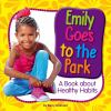 Book cover for "Emily goes to the park".