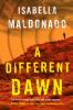 Book cover for "A different dawn".