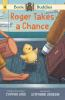 Book cover for "Roger takes a chance".