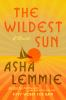 Book cover for "The wildest sun"
