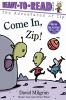 Book cover for "Come in, Zip".