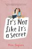 Book cover for "It's not like it's a secret"