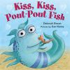 Book cover for "Kiss, kiss, pout-pout fish"