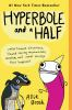 Book cover for "Hyperbole and a half"