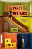 Book cover for "The party upstairs"