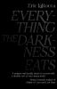 Book cover for "Everything the darkness eats"