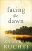 Book cover for "Facing the dawn"