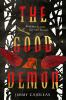 Book cover for "The good demon"