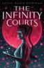 Book cover for "The Infinity courts"