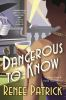 Book cover for "Dangerous to know".
