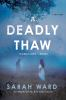Book cover for "A deadly thaw".
