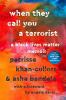 Book cover for "When they call you a terrorist"