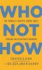Book cover for "Who not how"