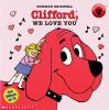 Book cover for "Clifford, we love you".