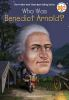 Book cover for "Who was Benedict Arnold?".