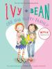 Book cover for "Ivy + Bean one big happy family".