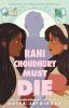 Book cover for "Rani Choudhury must die"