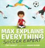 Book cover for "Max explains everything".