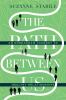 Book cover for "The path between us"
