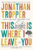 Book cover for "This is where I leave you"