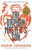 Book cover for "The orphan master's son"
