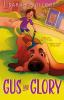 Book cover for "Gus and Glory"