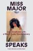 Book cover for "Miss Major speaks"