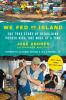 Book cover for "We fed an island"