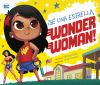 Book cover for "¡Sé una estrella, Wonder Woman!".