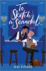 Book cover for "To Sketch a Scandal (First Time Trade)".