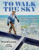 Book cover for "To walk the sky".